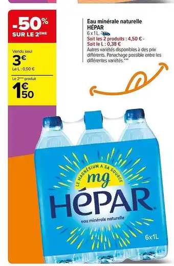 Carrefour Market Eau minérale naturelle hépar offre