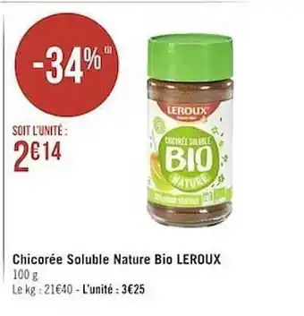 Géant Casino Chicorée soluble nature bio leroux offre