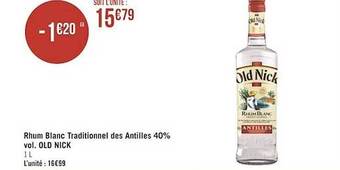 Géant Casino Rhum blanc traditionnel des antilles 40% vol. old nick offre