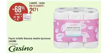 Géant Casino Papier toilette douceur double épaisseur casino offre