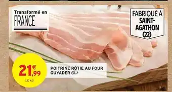 Intermarché Poitrine rôtie au four guyader offre