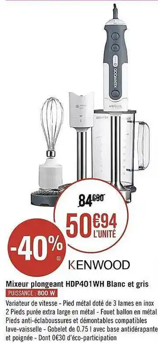 Géant Casino Mixeur plongeant hdp401 wh blanc et gris kenwood offre