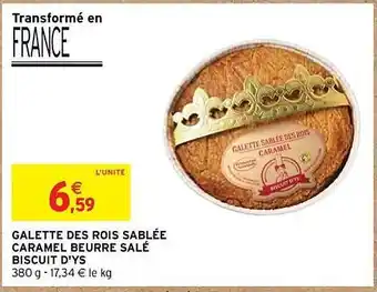 Intermarché Galette des rois sablée caramel beurre salé biscuit d'ys offre