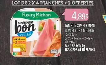 Match Jambon simplement bon fleury michon offre