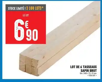 Brico Cash Lot de 6 tasseaux sapin brut offre