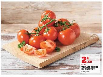 Hyper U Tomate ronde en grappe offre