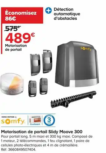Motorisation de portail slidy moove 300 somfy