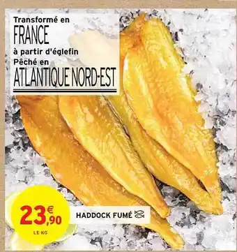 Intermarché Haddock fumé offre