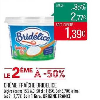 Match Crème fraîche bridélice offre