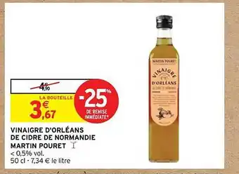 Intermarché Vinaigre d'orléans de cidre de normandie martin pouret offre