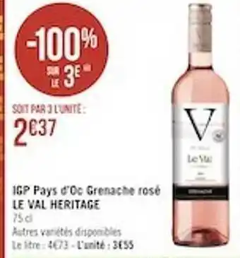 Géant Casino Igp pays d'oc grenache rosé le val héritage offre