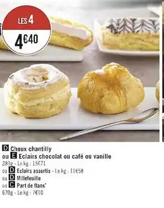 Géant Casino Choux chantilly ou éclairs chocolat ou café ou vanille ou éclairs assortis ou millefeuille ou part de flans offre