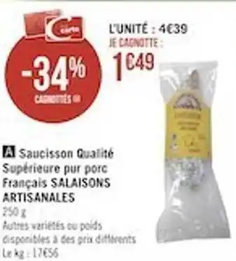 Géant Casino Saucisson qualité supérieure pur porc français salaisons artisanales offre
