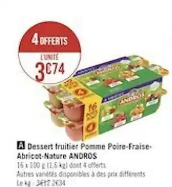 Géant Casino Dessert fruitier pomme poire-fraise-abricot-nature andros offre