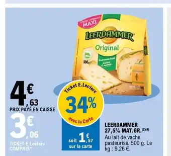 E.Leclerc Leerdammer 27,5% Mat Gr offre