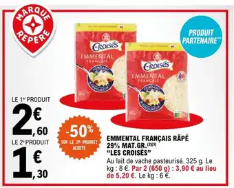 E.Leclerc Emmental Français râpé 29% Mat Gr Les Croises offre