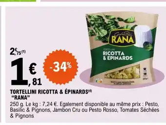 E.Leclerc Tortellini Ricotta & epinards Rana offre