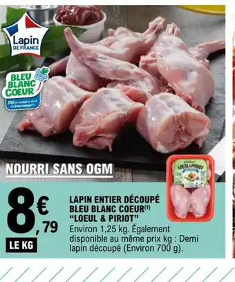 E.Leclerc Lapin Entier Decoupe Bleu Blanc Coeur Loeul & Piriot offre