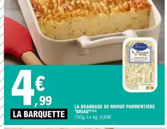 E.Leclerc La Brandade de Morue Pamentiere briau offre