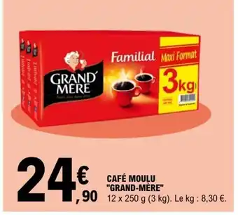 E.Leclerc Café moulu Grand Mere offre