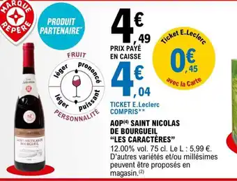E.Leclerc AOP saint Nicolas de Bourgueil les Caracteres offre