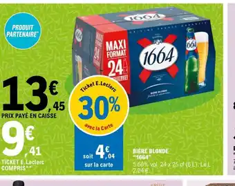 E.Leclerc Bière Blonde 1664 offre