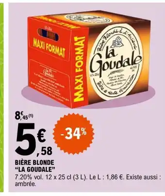 E.Leclerc Bière Blonde La Goudale offre