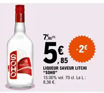 E.Leclerc Liqueur Saveur Litchi Soho offre