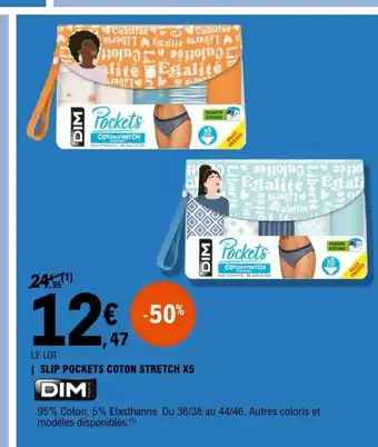 E.Leclerc Dim Slip Pockets Coton Stretch x5 offre