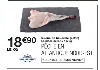 Monoprix Queue de baudroie offre