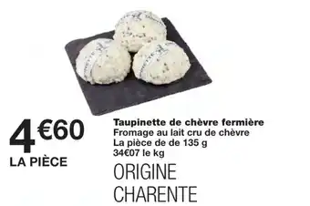 Monoprix Taupinette de chèvre fermière offre
