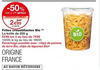 Monoprix Frites croutillantes Bio offre