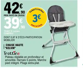 E.Leclerc Chaise Haute Kelvin offre