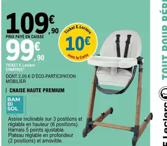 E.Leclerc Chaise Haute Premium offre