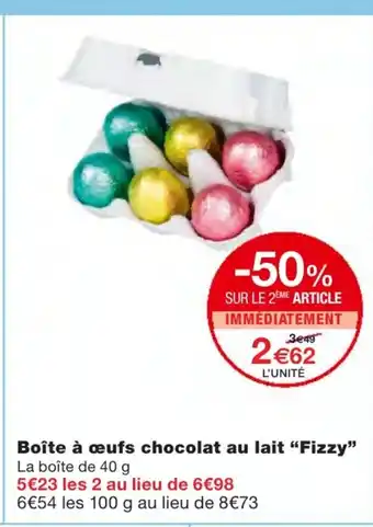 Monoprix Boite à œufs chocolat au lait Fizzy offre