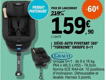 E.Leclerc Siège-Auto Pivotant 360 Turn2me Groupe 0+1 offre