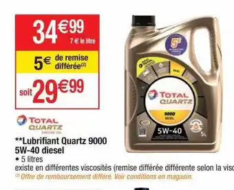 Lubrifiant quartz 9000 5w-40 diesel