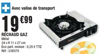 La Foir'Fouille Réchaud Gaz offre