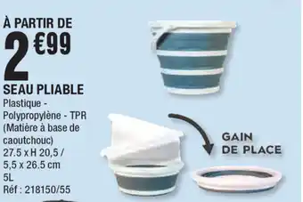La Foir'Fouille Seau Pliable offre
