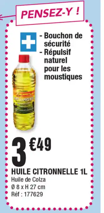 La Foir'Fouille Huile Citronnelle 1L offre