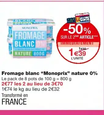 Monoprix Fromage blanc Monoprix offre