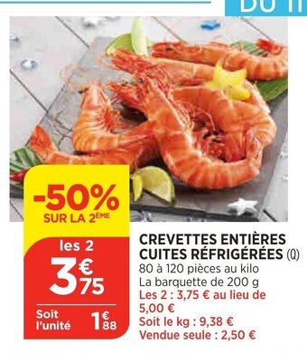 Bi1 Crevettes entières Cuites réfrigérées offre