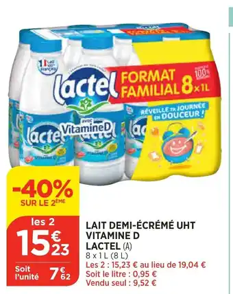 Bi1 Lait Demi-Ecrémé UHT Vitamine D Lactel offre