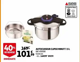Auchan Autocuiseur clipso minut 7.5 offre