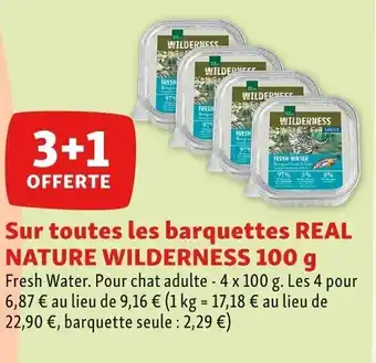 Maxi Zoo Sur Toutes Les Barquettes Real Nature Wilderness 100 g offre