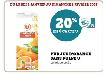 U Express Pur Jus D'Orange sans Pulpe U offre