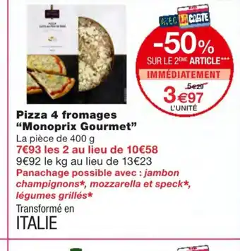 Pizza 4 fromages Monoprix Gourmet