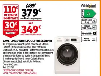 Auchan Lave-Linge Whirpool FF8469BVFR offre