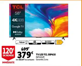 Auchan Tv Led TLC 58P635 offre