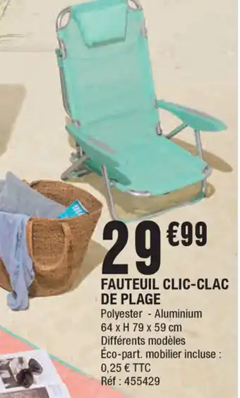 La Foir'Fouille Fauteuil Clic-Clac de plage offre